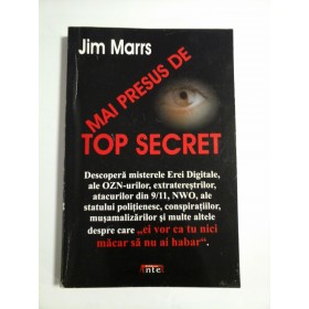 MAI  PRESUS  DE  TOP  SECRET  -  Jim  Marrs  